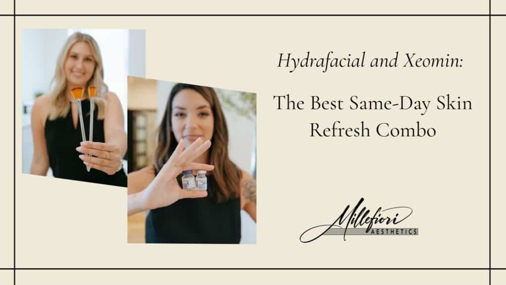 Xeomin plus hydrafacial